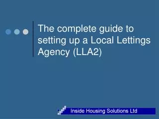 The complete guide to setting up a Local Lettings Agency (LLA2)