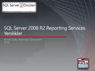 sql server 2008 r2 reporting services yenilikler