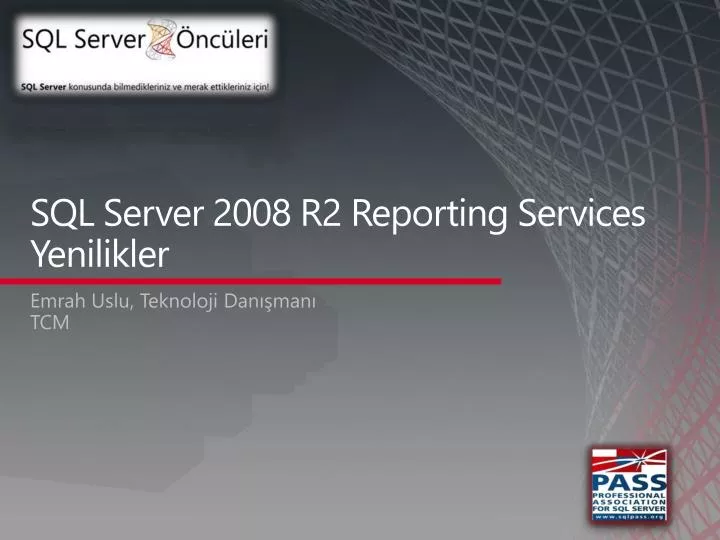 sql server 2008 r2 reporting services yenilikler