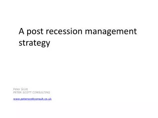 A post recession management strategy
