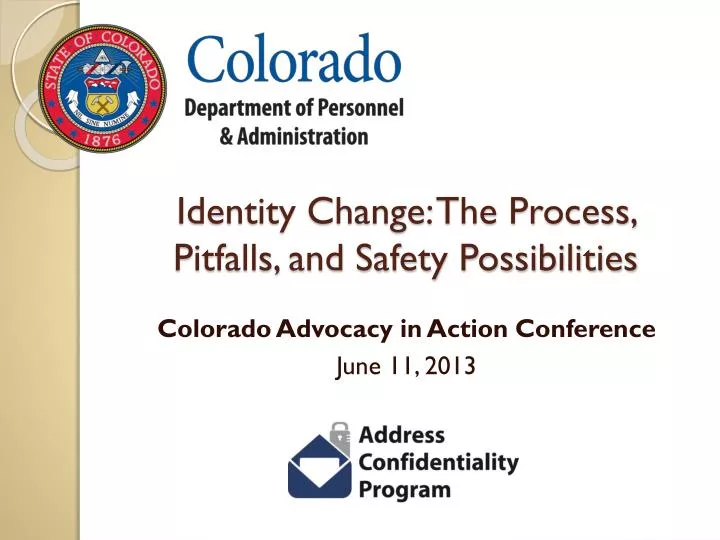 identity change the process pitfalls and safety possibilities