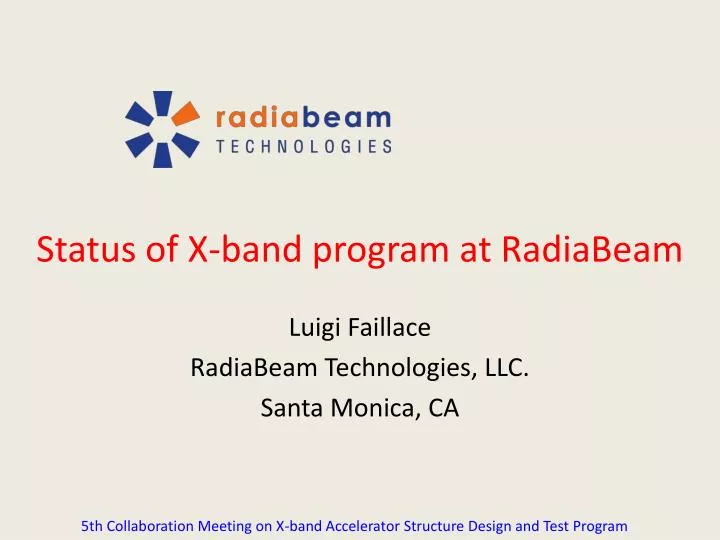 status of x band program at radiabeam
