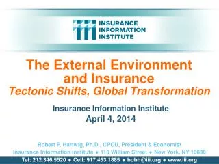 The External Environment and Insurance Tectonic Shifts, Global Transformation