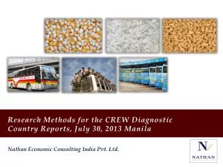 Research Methods for the CREW Diagnostic Country Reports, July 30, 2013 Manila