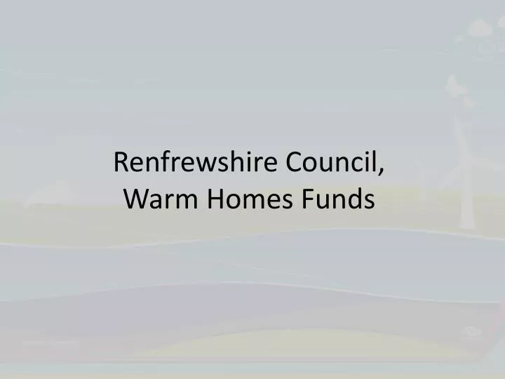 renfrewshire council warm homes funds