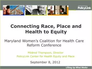 Connecting Race, Place and Health to Equity