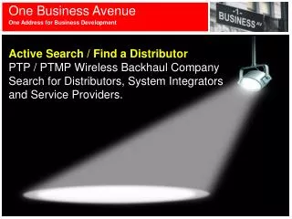 Active Search / Find a Distributor PTP / PTMP Wireless Backhaul Company Search for Distributors, System Integrators an