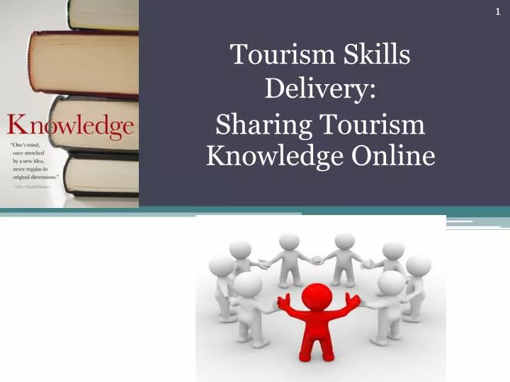tourism skills delivery sharing tourism knowledge online