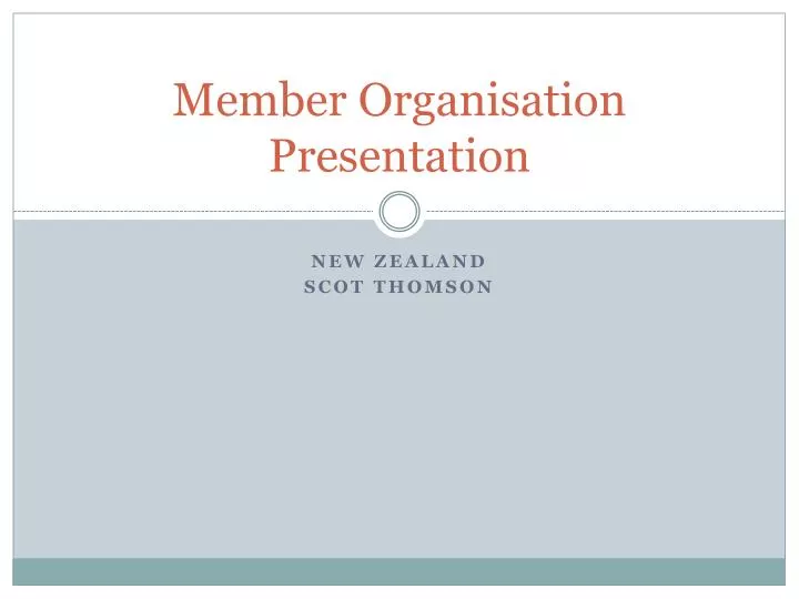 member organisation presentation