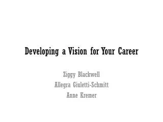 Developing a Vision for Your Career