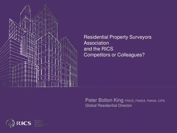 residential property surveyors association and the rics competitors or colleagues
