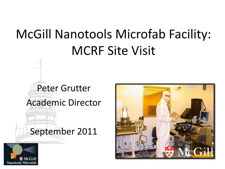 mcgill nanotools microfab facility mcrf site visit
