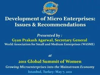 Development of Micro Enterprises: Issues &amp; Recommendations