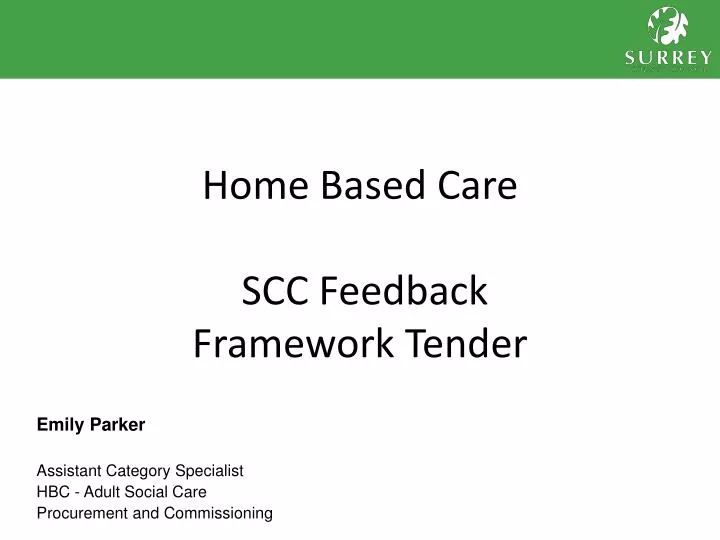 home based care scc feedback framework tender