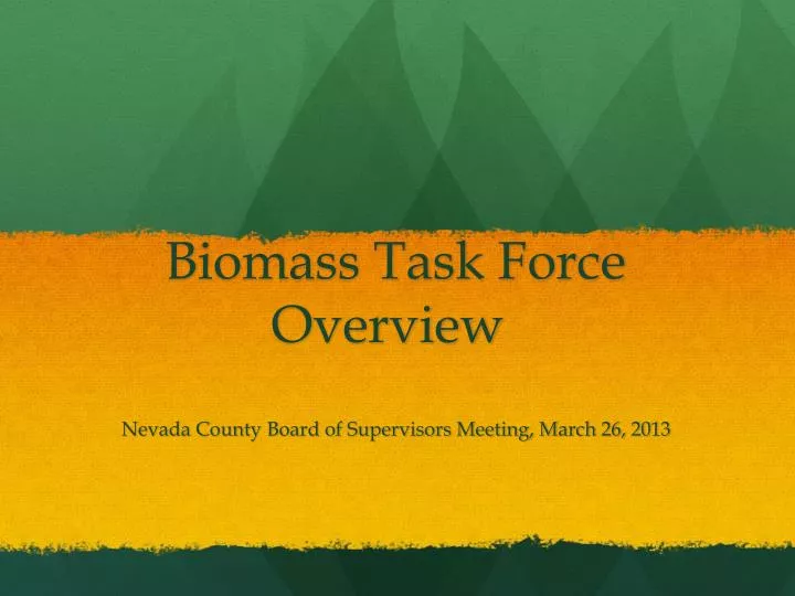 biomass task force overview