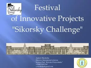 Festival of Innovative Projects &quot;Sikorsky Challenge&quot;