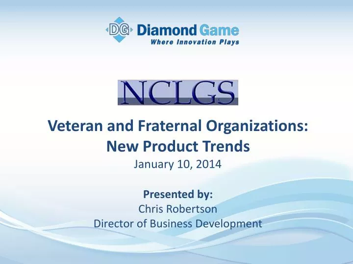 veteran and fraternal organizations new product trends january 10 2014