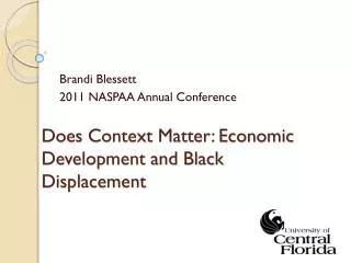 Does Context Matter: Economic Development and Black Displacement