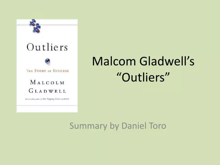 malcom gladwell s outliers
