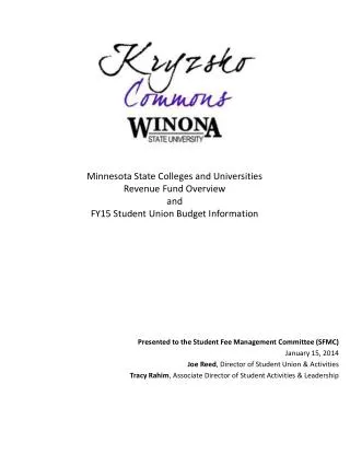 Minnesota State Colleges and Universities Revenue Fund Overview and FY15 Student Union Budget Information