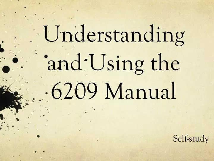 understanding and using the 6209 manual