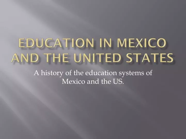 education in mexico and the united states