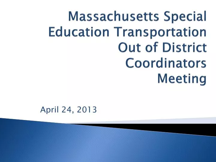 massachusetts special education transportation out of district coordinators meeting