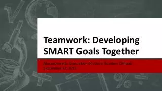 Teamwork: Developing SMART Goals Together