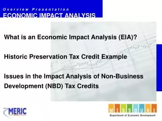 What is an Economic Impact Analysis (EIA)? Historic Preservation Tax Credit Example