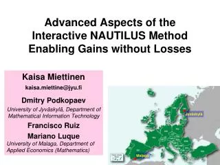 Advanced Aspects of the Interactive NAUTILUS Method Enabling Gains without Losses