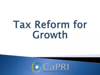 Tax Reform for Growth