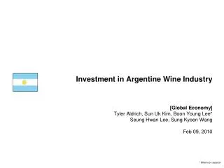 Investment in Argentine Wine Industry