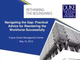 Navigating the Gap: Practical Advice for Reentering the Workforce Successfully