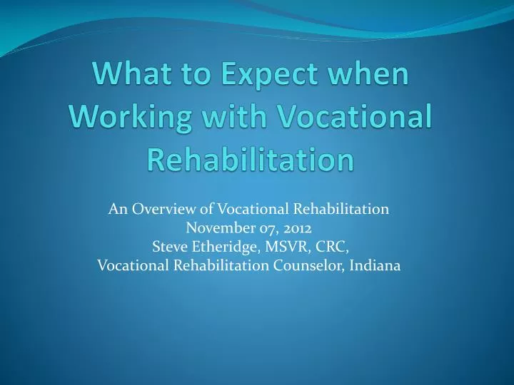 what to expect when working with vocational rehabilitation