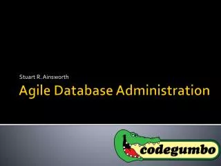Agile Database Administration