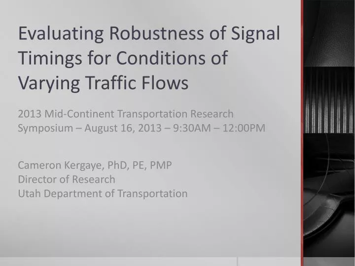 evaluating robustness of signal timings for conditions of varying traffic flows