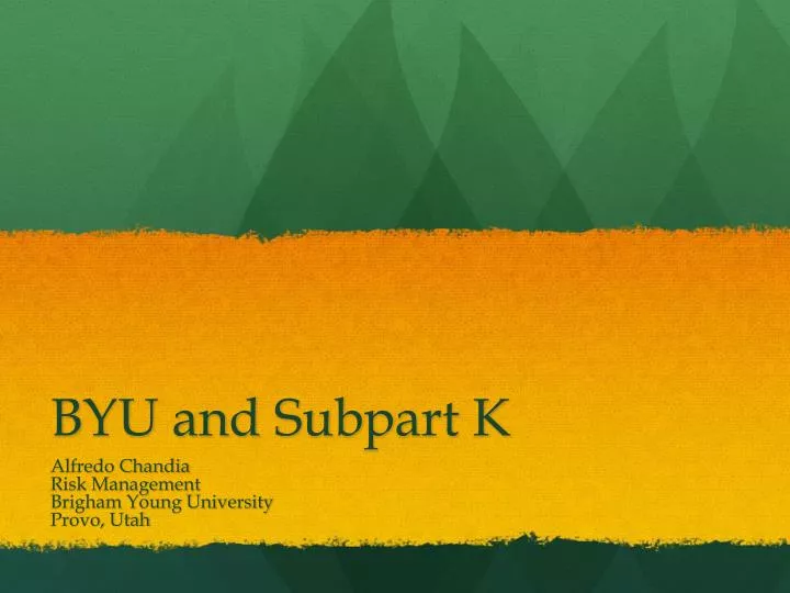 byu and subpart k