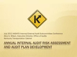 Annual Internal Audit Risk Assessment and Audit Plan Development