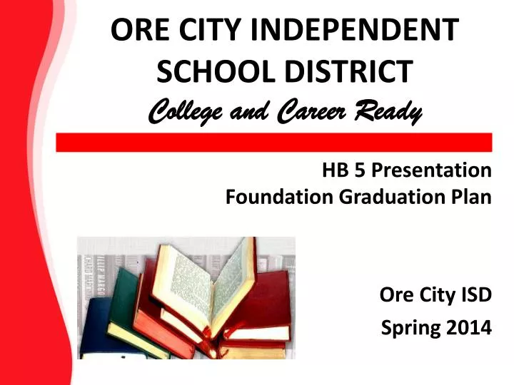 ore city independent school district college and career ready