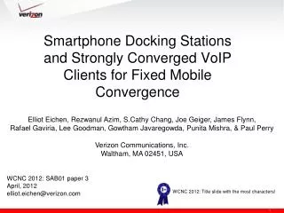 Smartphone Docking Stations and Strongly Converged VoIP Clients for Fixed Mobile Convergence