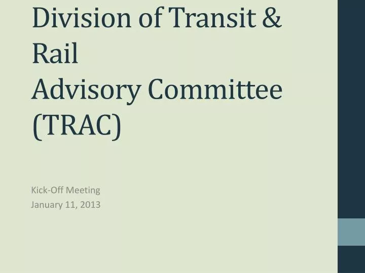 division of transit rail advisory committee trac