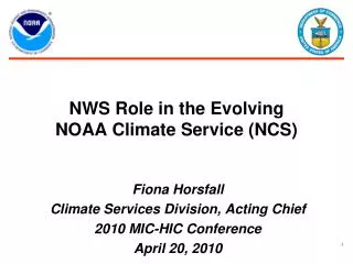 NWS Role in the Evolving NOAA Climate Service (NCS)