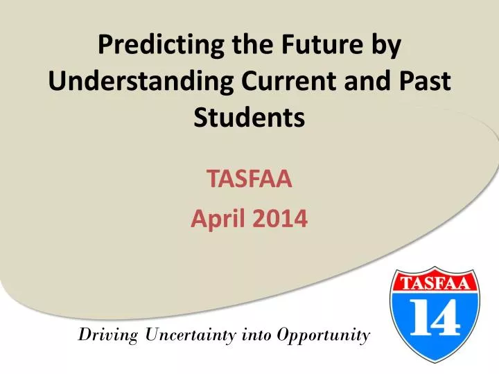 predicting the future by understanding current and past students