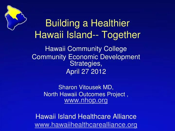 building a healthier hawaii island together