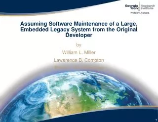 Assuming Software Maintenance of a Large, Embedded Legacy System from the Original Developer
