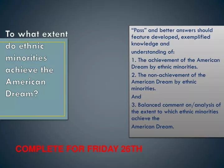 to what extent do ethnic minorities achieve the american dream