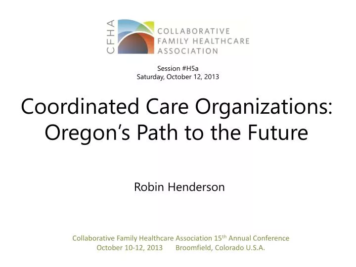 coordinated care organizations oregon s path to the future