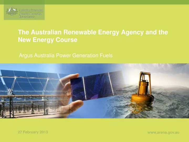 the australian renewable energy agency and the new energy course