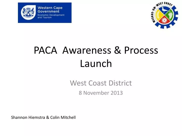 paca awareness process launch