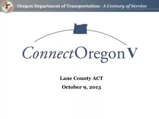 Lane County ACT October 9, 2013